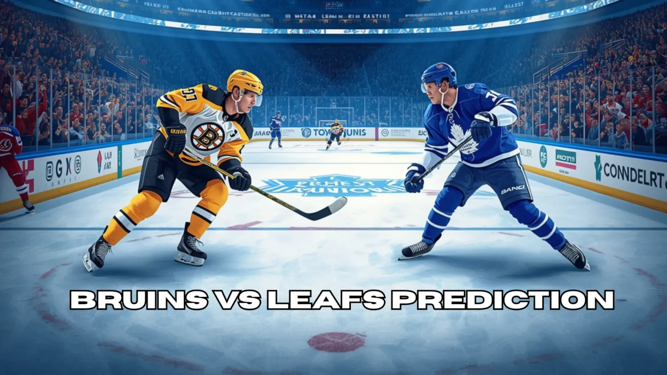Bruins vs Leafs Prediction