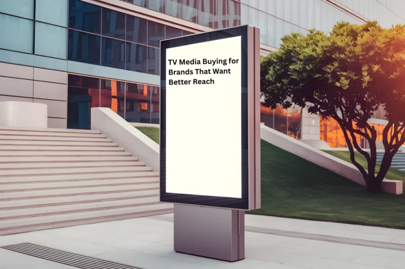 TV Media Buying for Brands That Want Better Reach